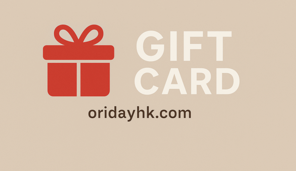 oridayhk.com Universal Gift Card